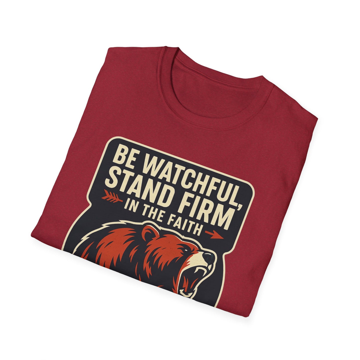 "Stand Firm in Faith" Bear Bible Verse Softstyle Tshirt