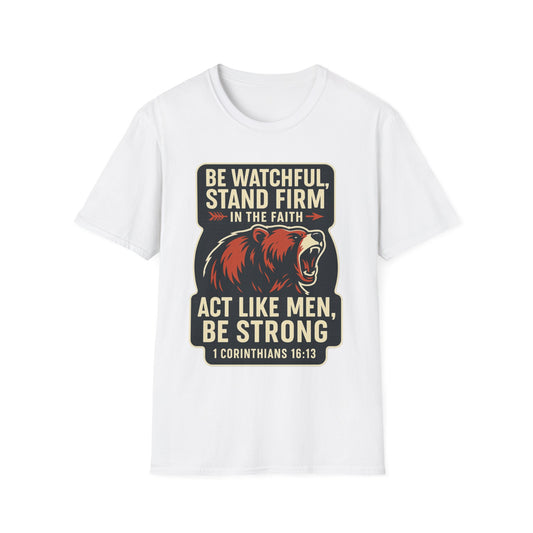 "Stand Firm in Faith" Bear Bible Verse Softstyle Tshirt