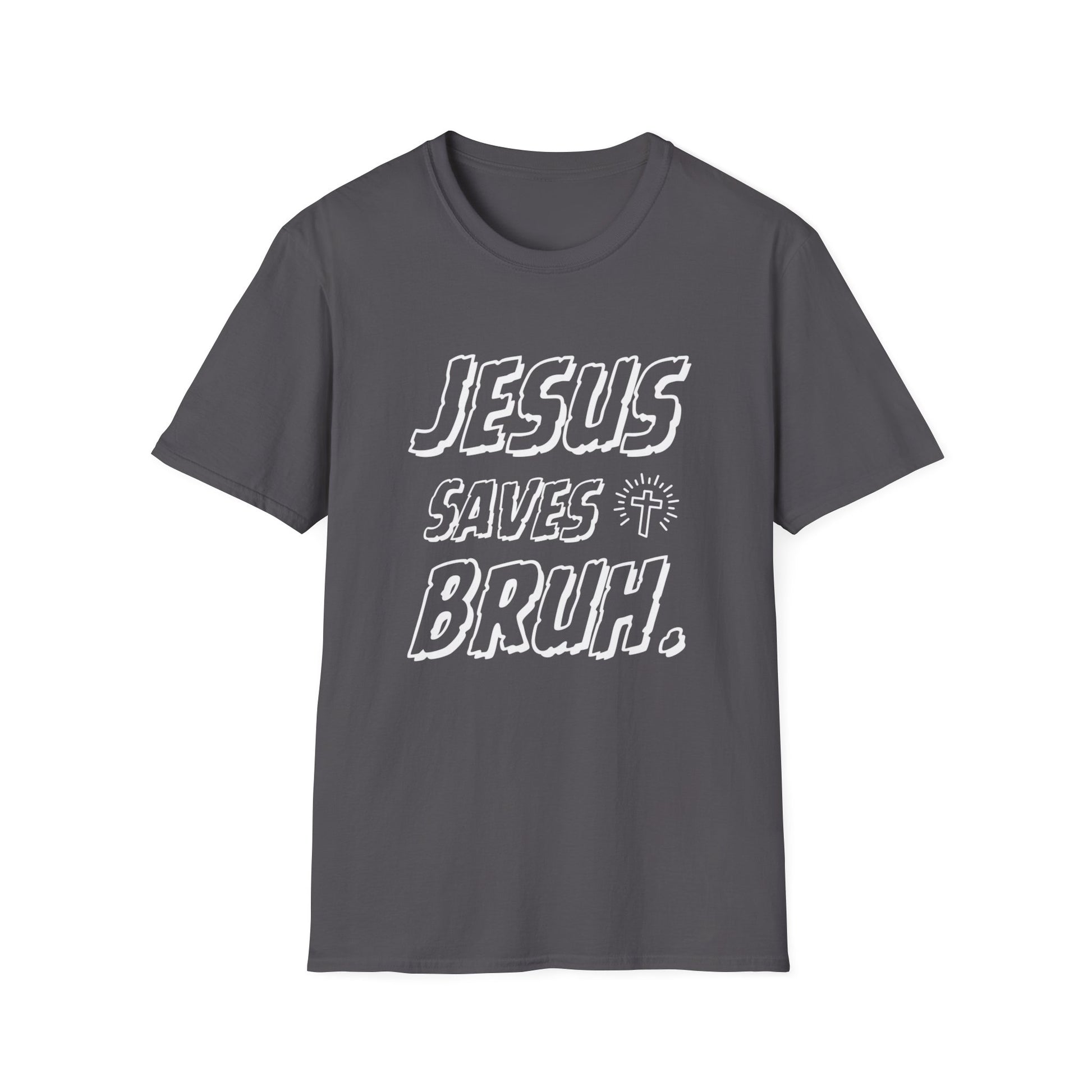 Jesus Saves Bruh Men's Tshirt (White Logo) - Sweet Baby Jeez Teez