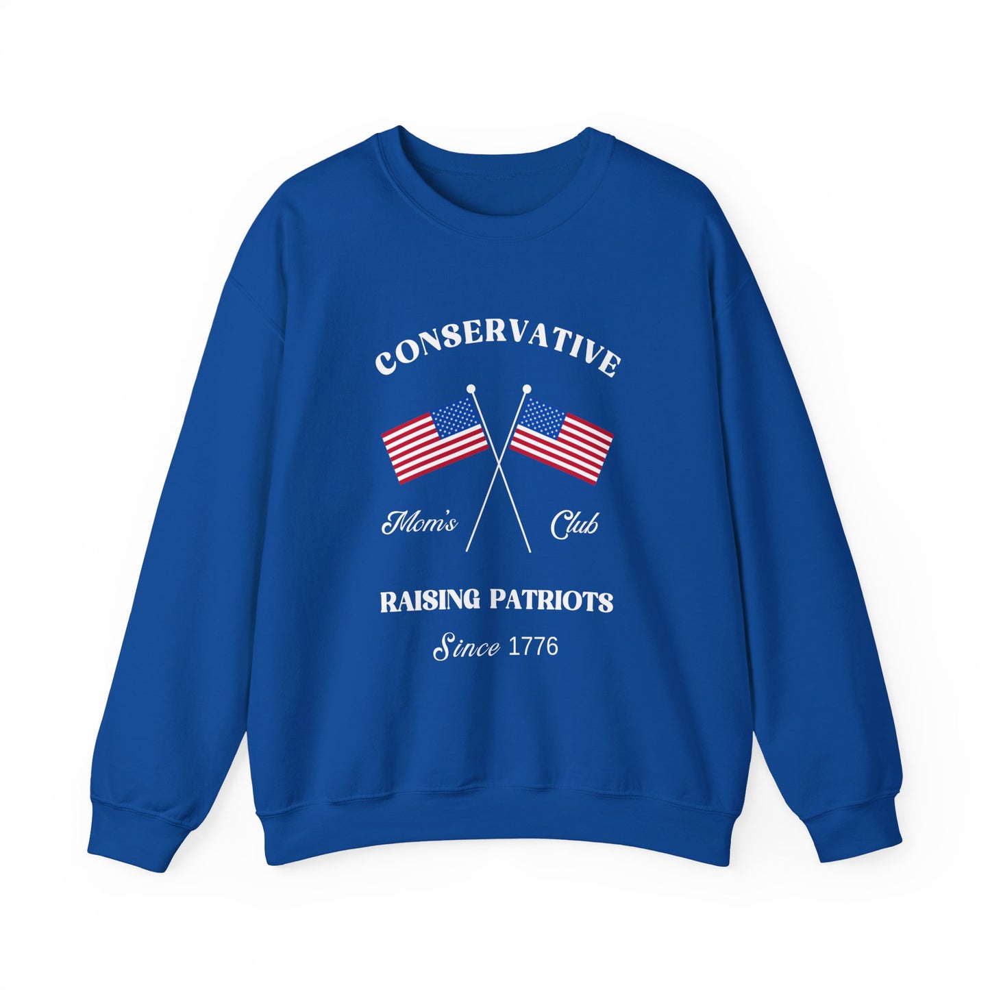 Conservative Mom's Club Crewneck Sweatshirt - Raising Patriots Since 1776 (White Logo)