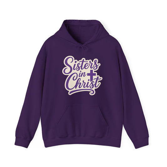 Sisters in Christ Christian Women's Inspirational Hoodie Sweatshirt