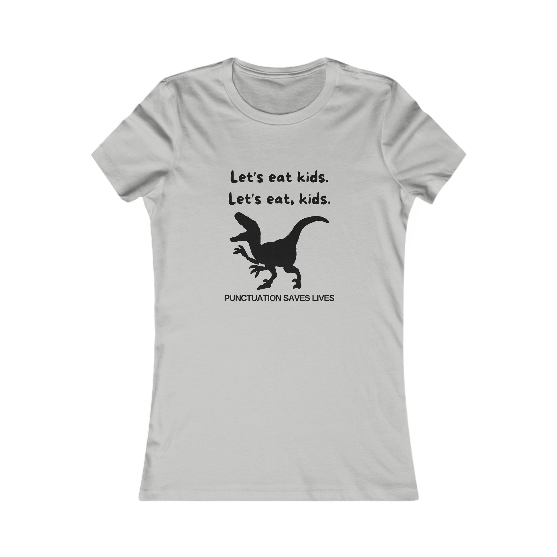 Lets Eat Kids Womens Fitted Tshirt (Black Logo) - Sweet Baby Jeez Teez