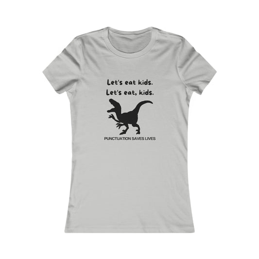 Lets Eat Kids Womens Fitted Tshirt (Black Logo) - Sweet Baby Jeez Teez
