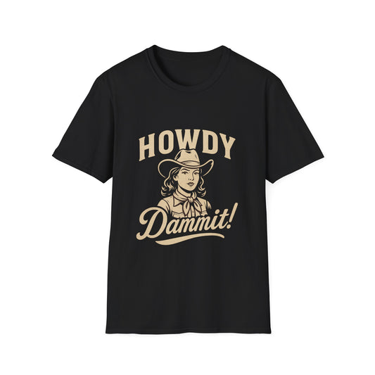 Howdy Dammit! Aggie Texas Cowgirl Softstyle Tshirt (Gold Logo)