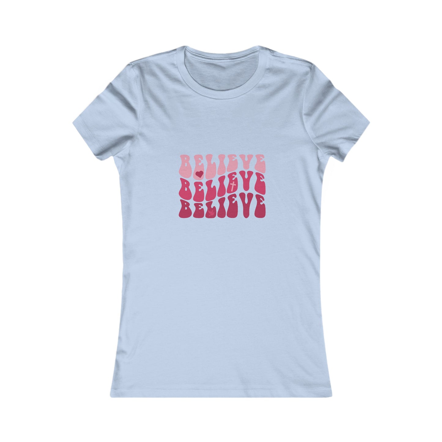 Believe Woman's Tshirt (Pink Logo) - Sweet Baby Jeez Teez