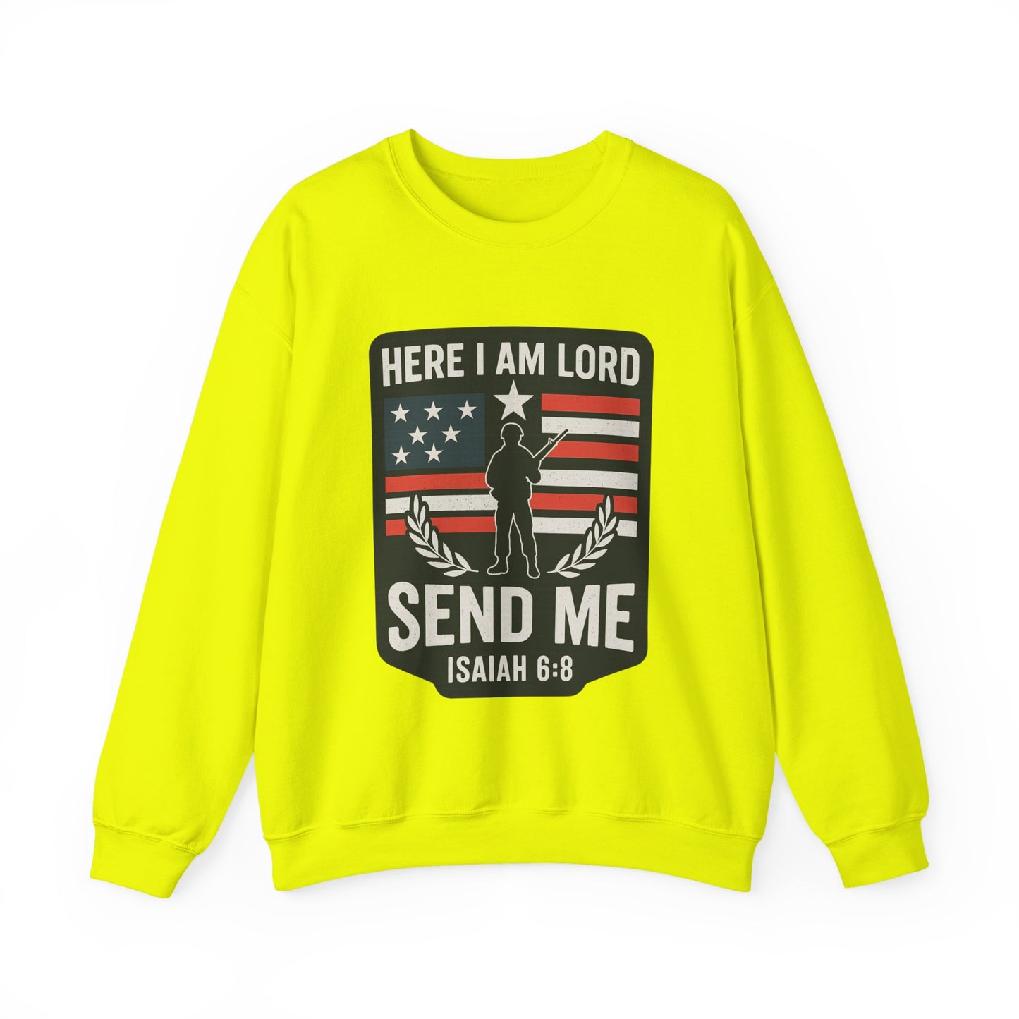 "Here I Am Lord" Isaiah 6:8 Bible Verse Christian Sweatshirt (Soldier Logo)