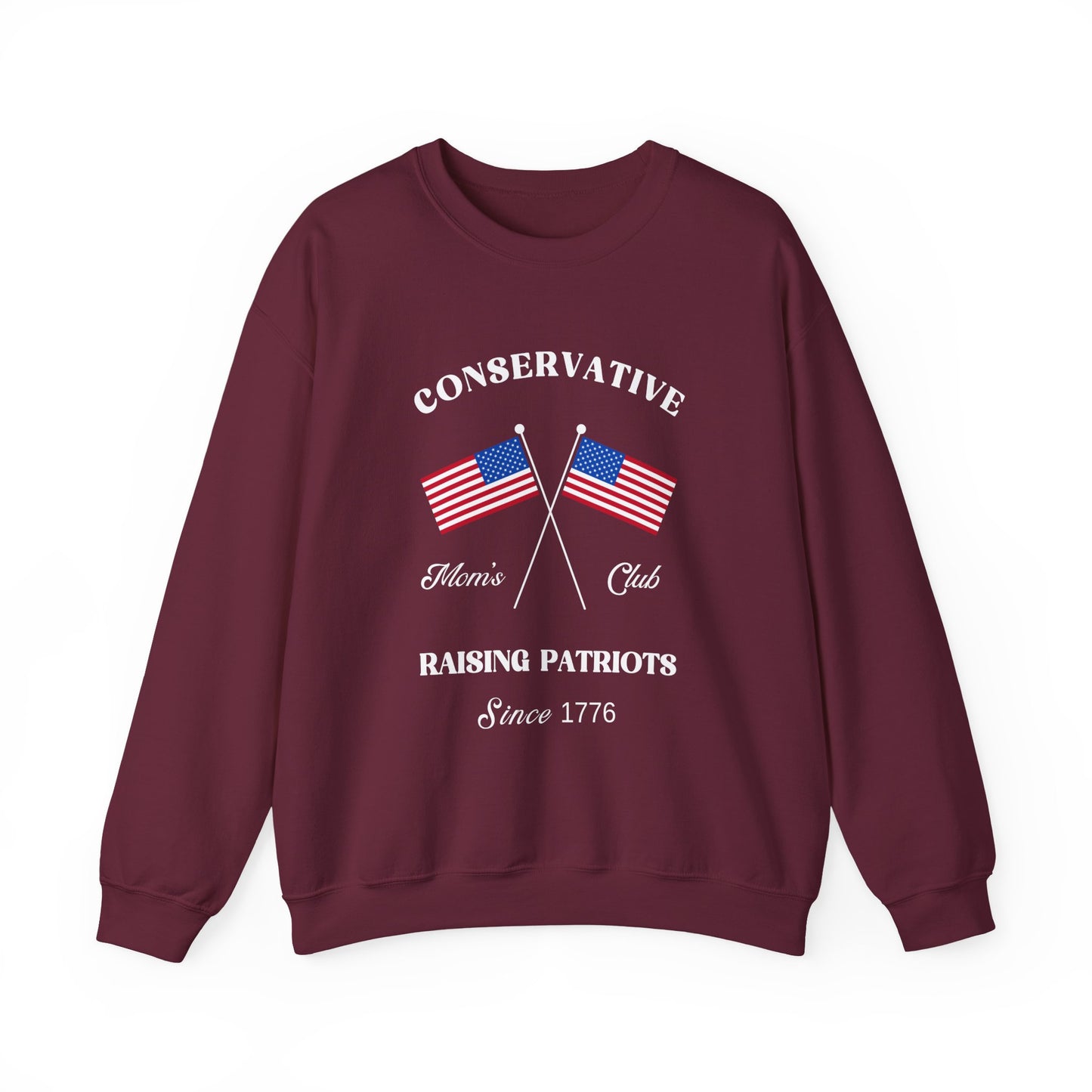 Conservative Mom's Club Crewneck Sweatshirt - Raising Patriots Since 1776 (White Logo)