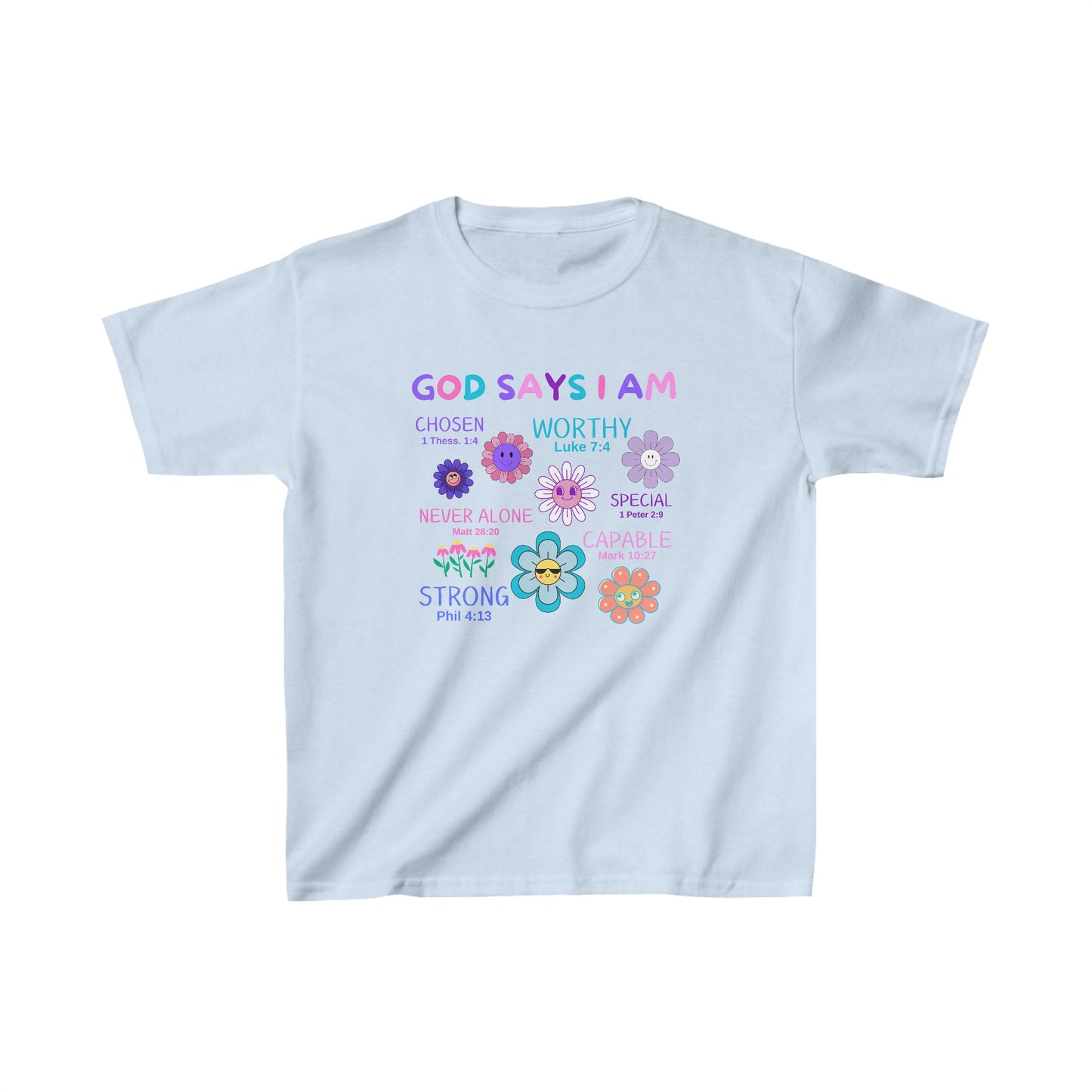 God Says I am Girls Tshirt (Flower Logo) - Sweet Baby Jeez Teez