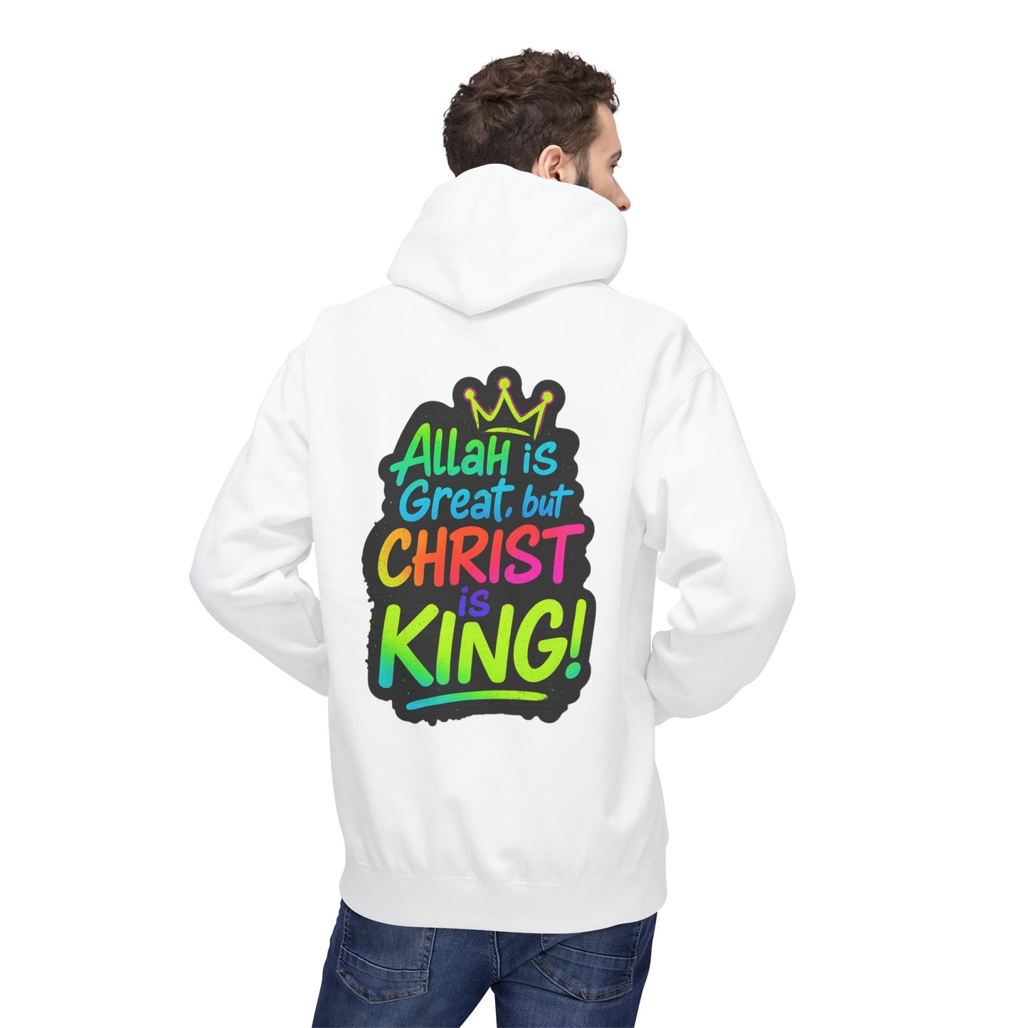 "Allah is Great but Christ is King!" Cozy Christian Unisex Fleece Hoodie
