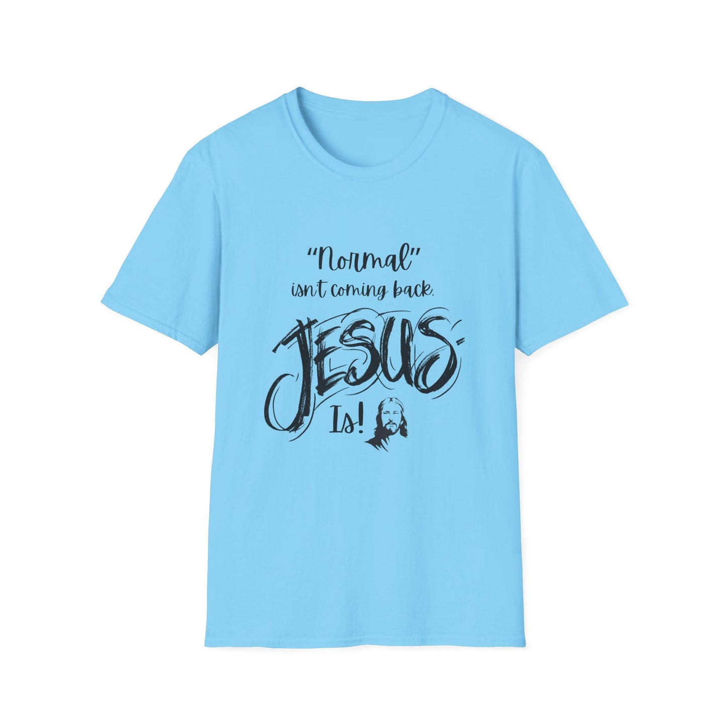 Normal Isn't Coming Back Men's Tshirt (Black Logo) - Sweet Baby Jeez Teez
