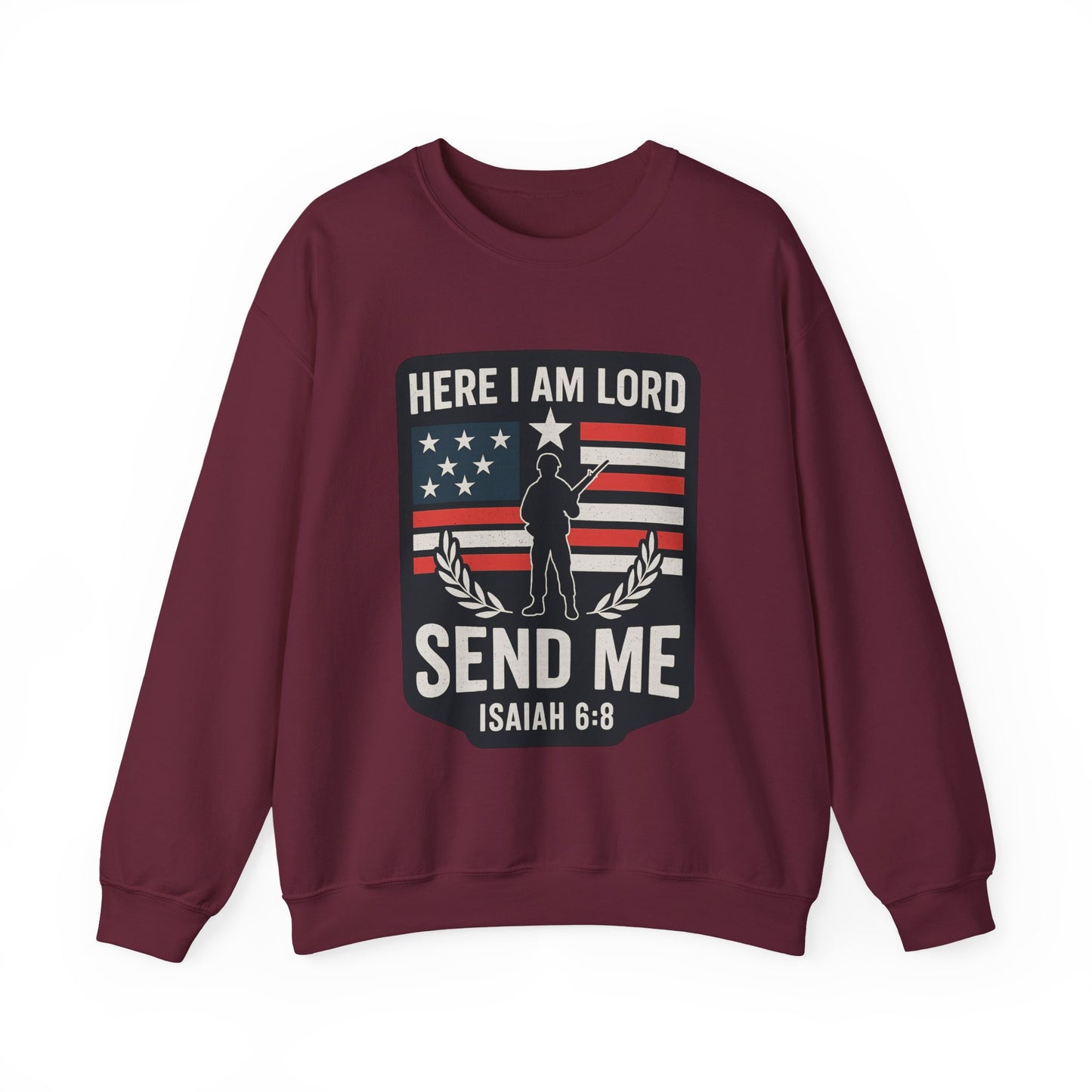 "Here I Am Lord" Isaiah 6:8 Bible Verse Christian Sweatshirt (Soldier Logo)