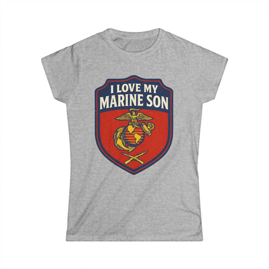 "I Love My Marine Son" Patriotic Women's Fitted T-Shirt for Marine Military Mom
