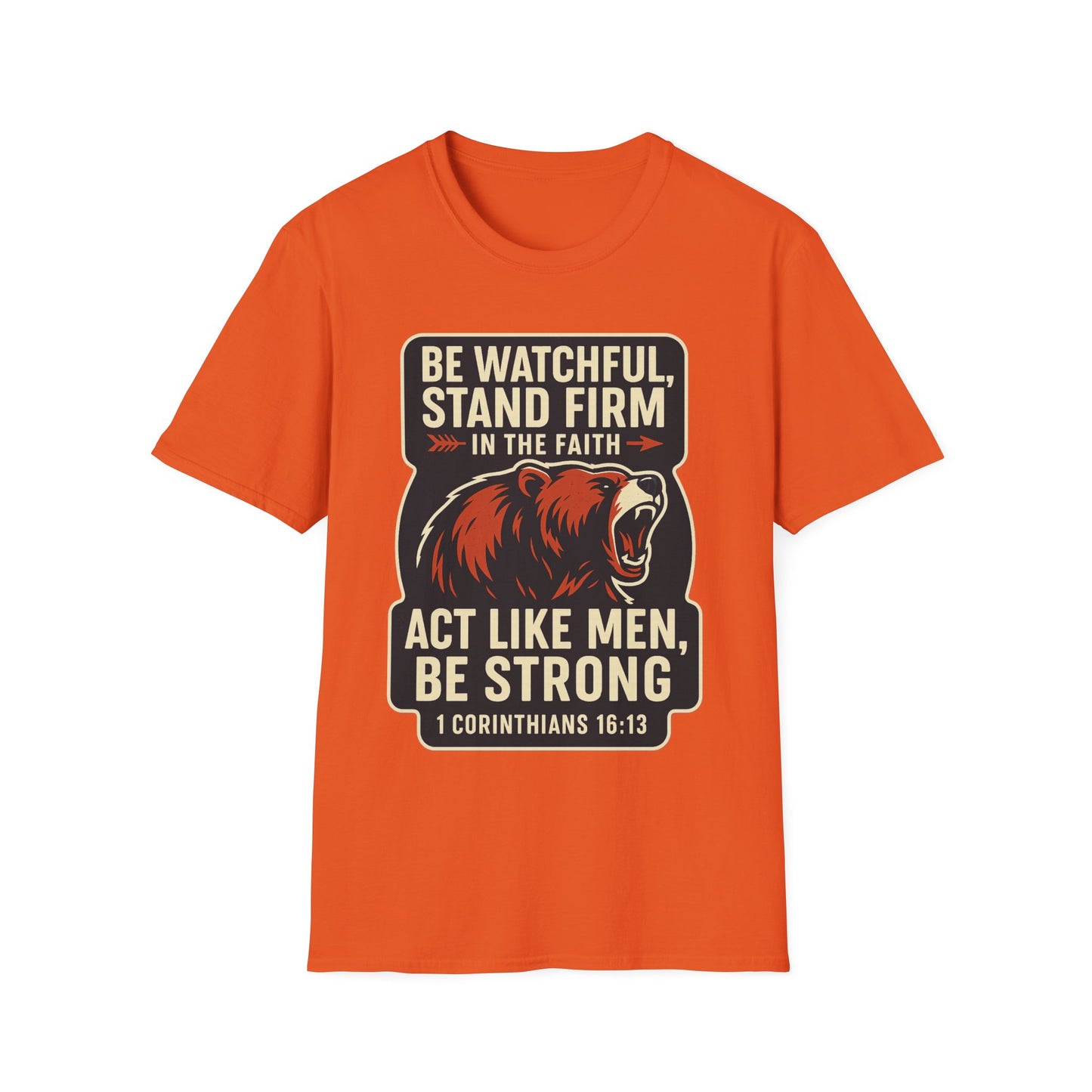 "Stand Firm in Faith" Bear Bible Verse Softstyle Tshirt