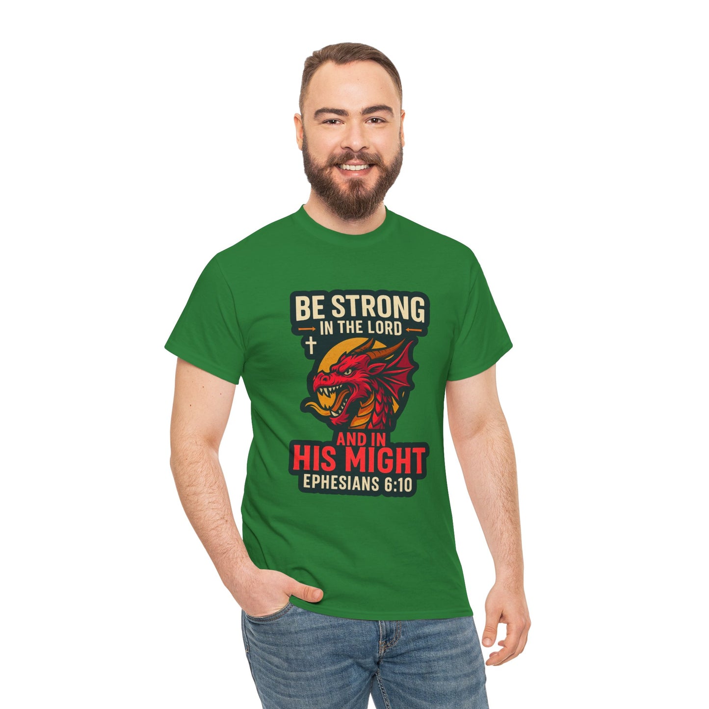 "Be Strong" Bible Verse Dragon Heavy Cotton Tshirt