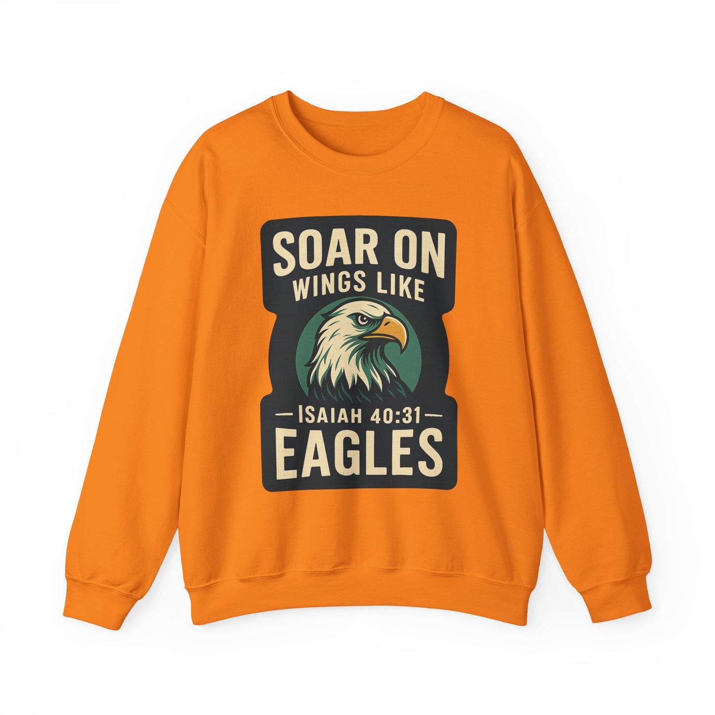Isiah 40:31 "Soar on Wings" Bible Verse Sweatshirt
