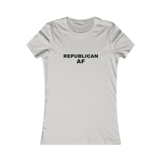 Republican AF Women's Tshirt (Black Logo) - Sweet Baby Jeez Teez