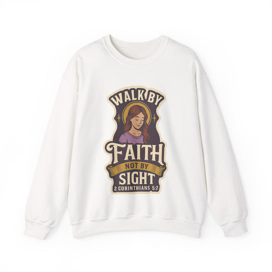"Walk by Faith" Bible Verse Christian Inspirational Sweatshirt