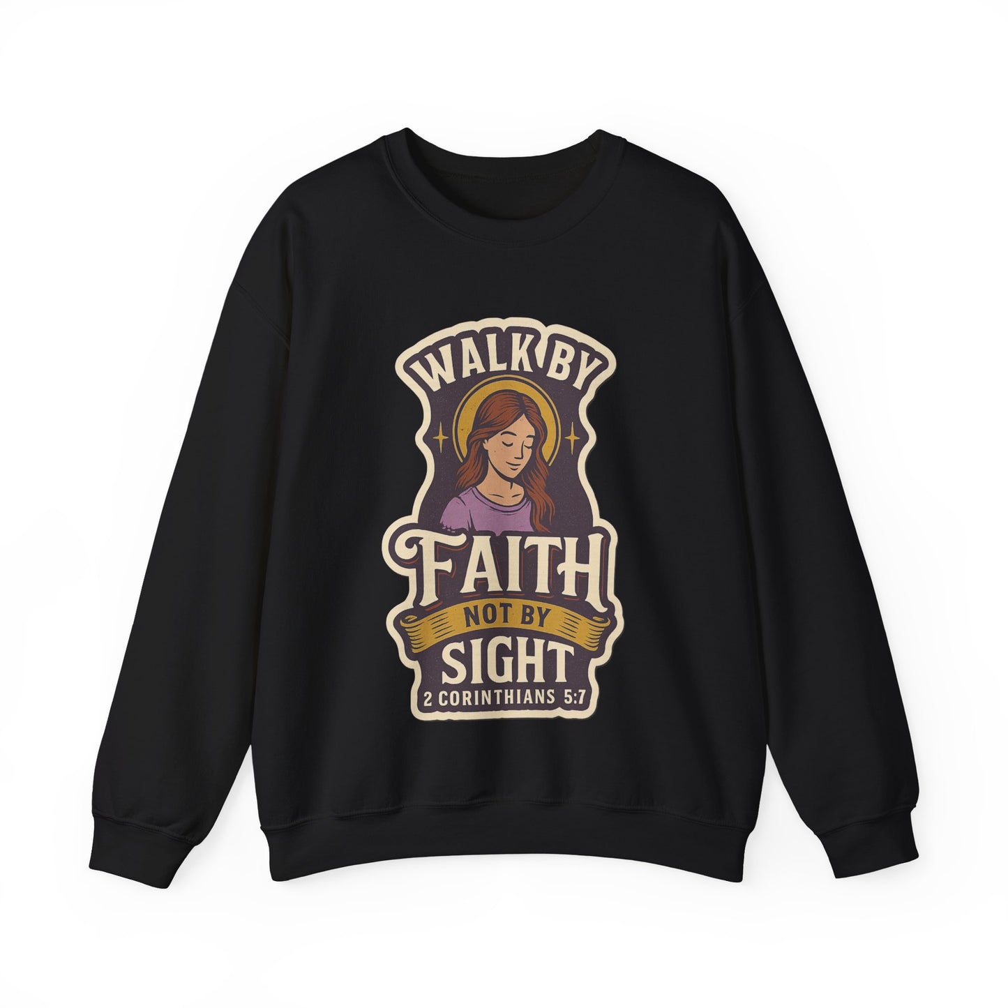 "Walk by Faith" Bible Verse Christian Inspirational Sweatshirt