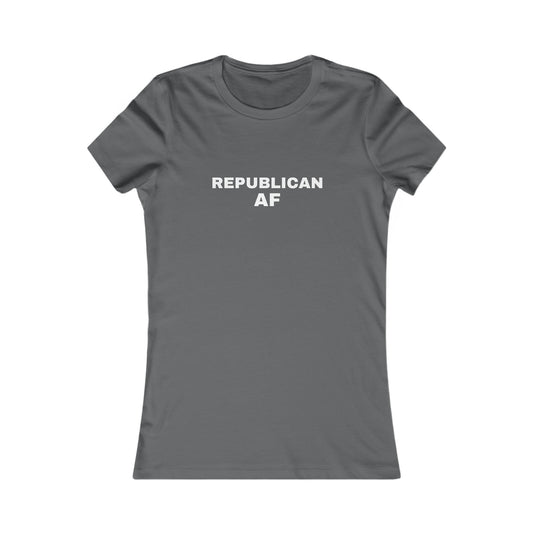Republican AF Women's Tshirt (White Logo) - Sweet Baby Jeez Teez