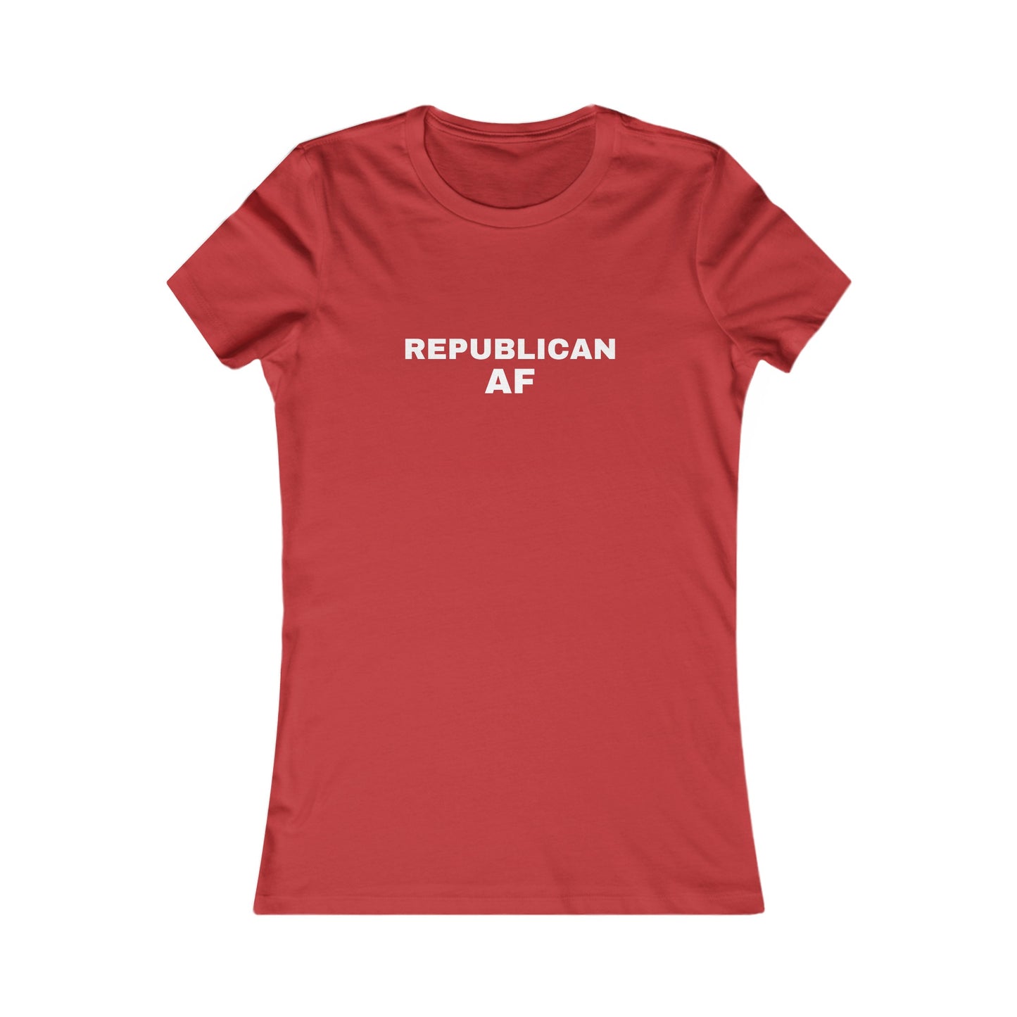Republican AF Women's Tshirt (White Logo) - Sweet Baby Jeez Teez