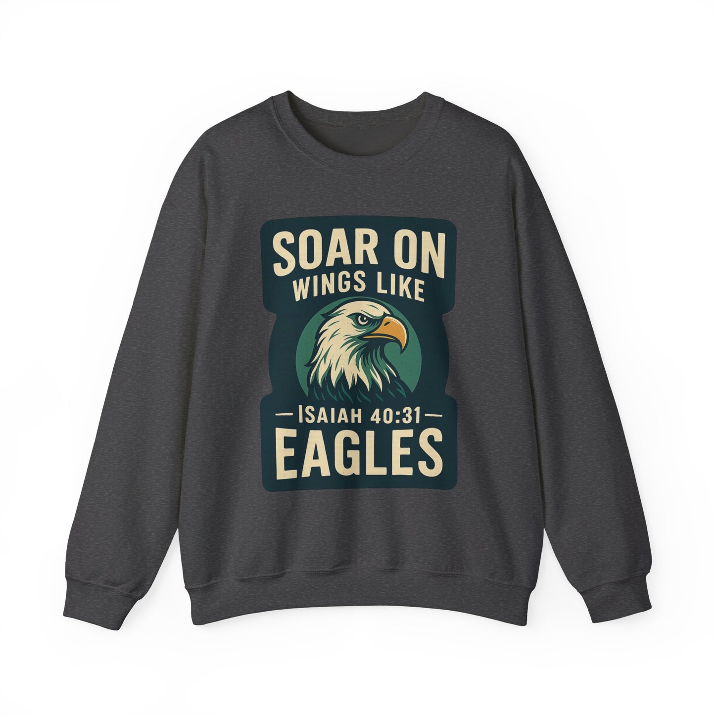 Isiah 40:31 "Soar on Wings" Bible Verse Sweatshirt