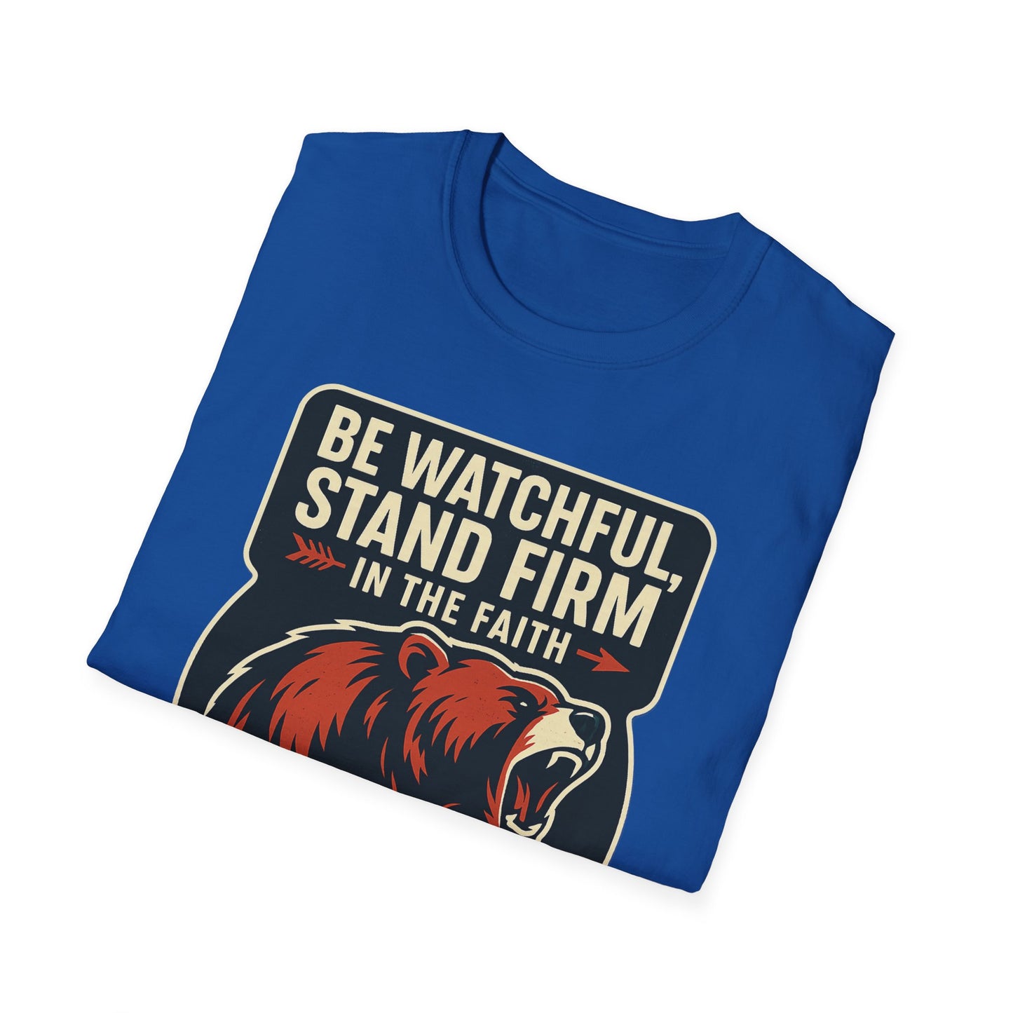 "Stand Firm in Faith" Bear Bible Verse Softstyle Tshirt