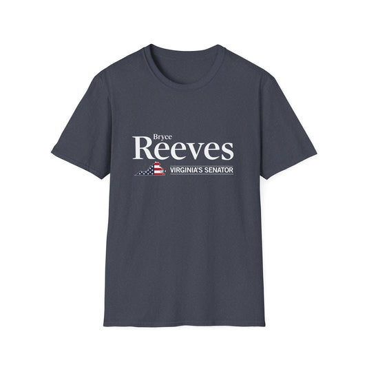 Bryce Reeves - Virginia's Senator Unisex Soft Tshirt (12+ Colors)