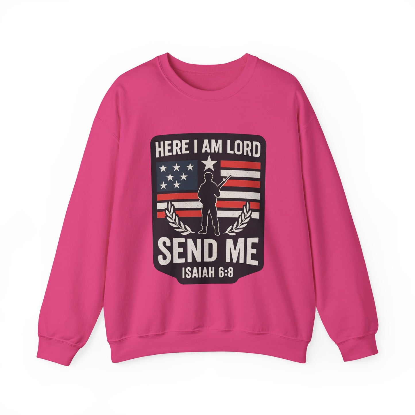"Here I Am Lord" Isaiah 6:8 Bible Verse Christian Sweatshirt (Soldier Logo)